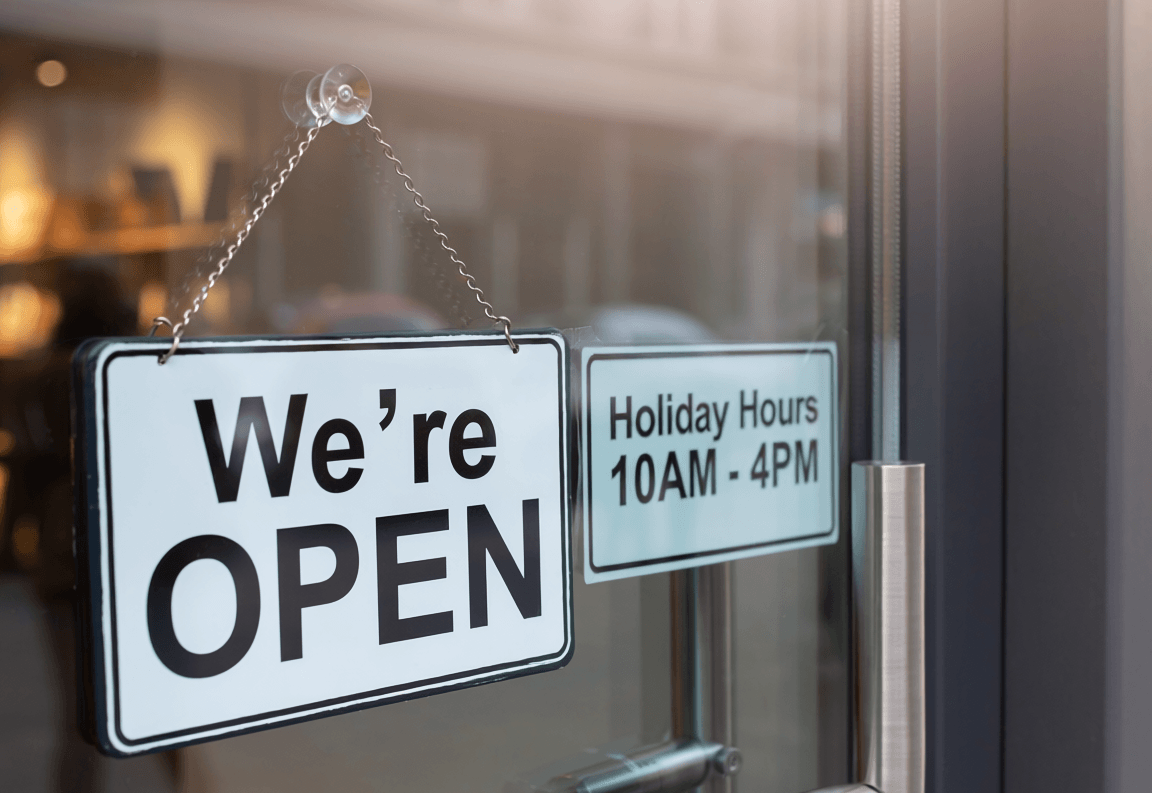 We're open - holiday Hours
